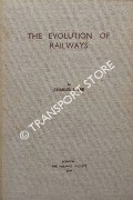 Book cover of The Evolution of Railways by LEE, Charles E.
